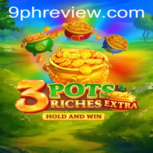 Discover the Exciting World of 3potsExtra: The Game Revolutionizing Strategy with 9PH